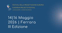 European Projects Festival 2026 a Ferrara