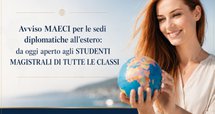 Tirocini nelle sedi diplomatiche: il bando MAECI-MUR-CRUI aperto a tutte le classi di laurea