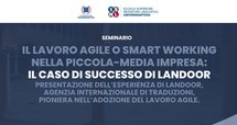 Seminario “Il lavoro agile o smart working nella piccola-media impresa: il caso di successo di Landoor