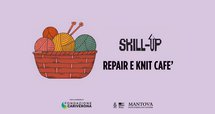 Skill Up: impara a riparare e creare con il "Repair & Knit Café"