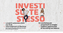 Recruiting Day con Adecco | 8 settembre 2025, Informagiovani Mantova